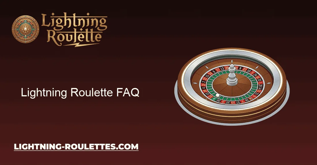 Lightning Roulette FAQ
