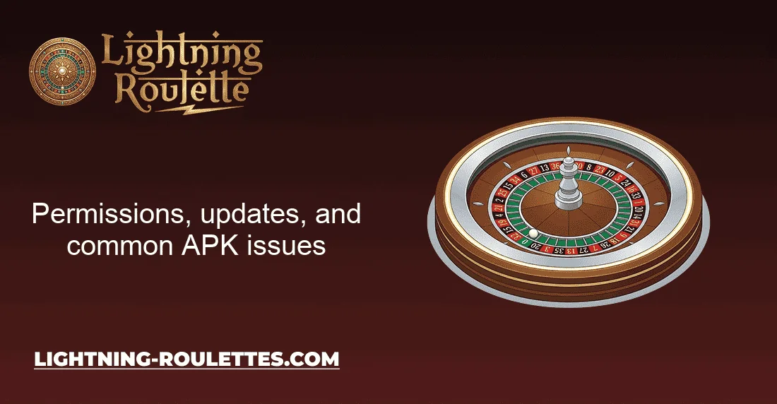 Permissions, updates, and common APK issues Permissions, updates, and common APK issues